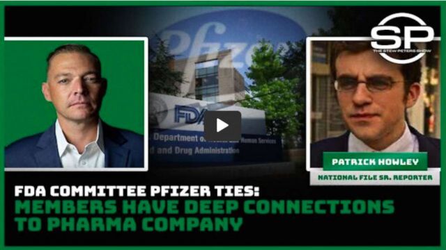 EXPOSED FDA Committee Members DIRECTLY Tied to Pfizer, Plan to Approve Vax for Kids